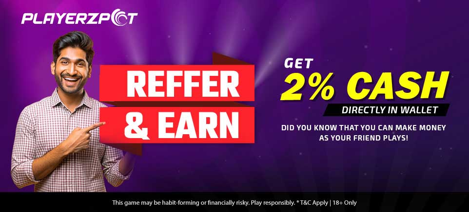 Refer & Earn - Playerzpot