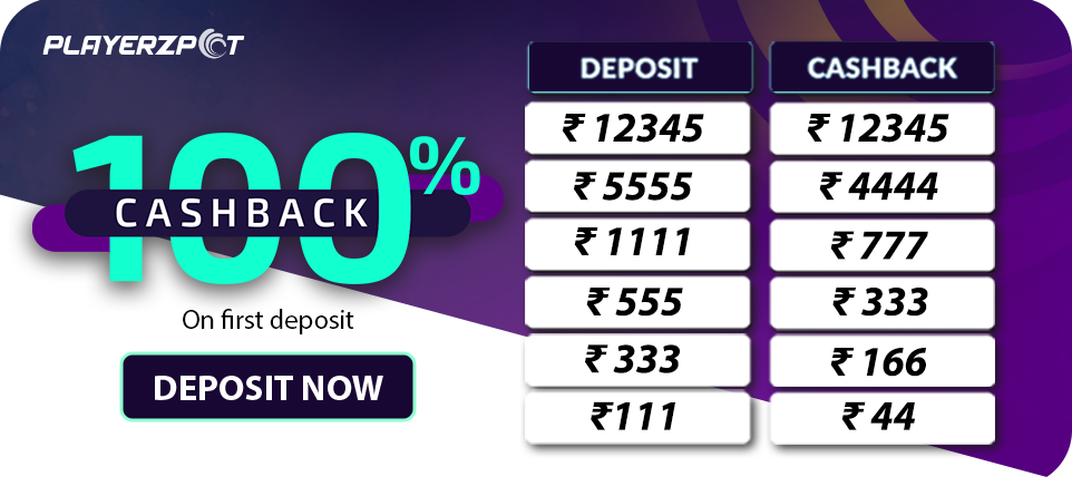 100% Cashback On First Deposit | PlayerzPot